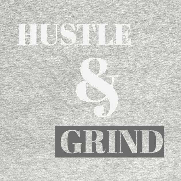 Hustle and grind by payme